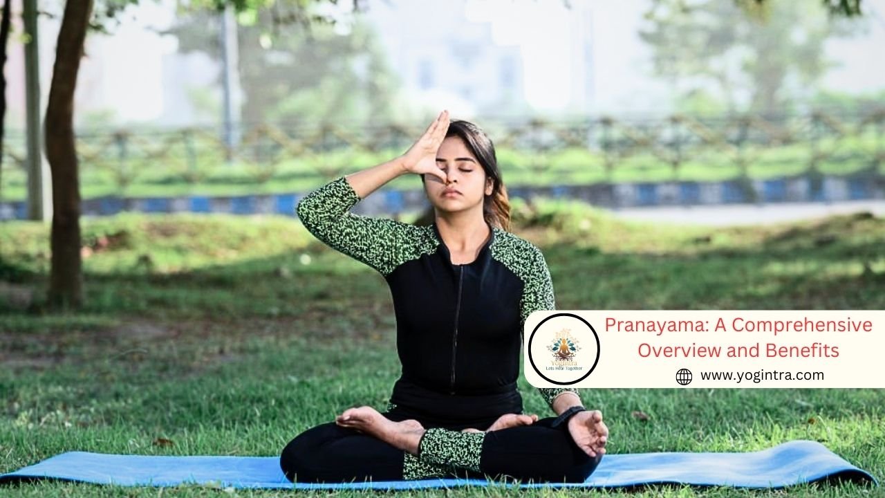 Pranayama: Unlocking the Power of Breath Control – Techniques, Benefits, and a Beginner’s Guide to Transform Your Practice